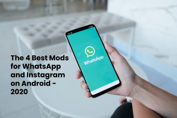 Mods for Whatsapp and Instagram