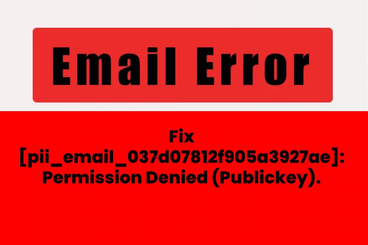 [pii_email_037d07812f905a3927ae]_ Permission Denied (Publickey).