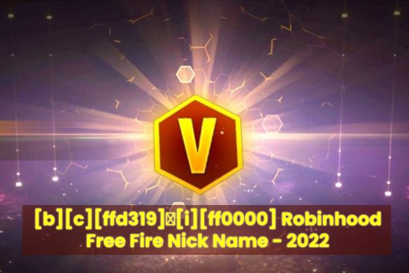 [b][c][ffd319]ⓥ[i][ff0000] Robinhood Free Fire Nick Name