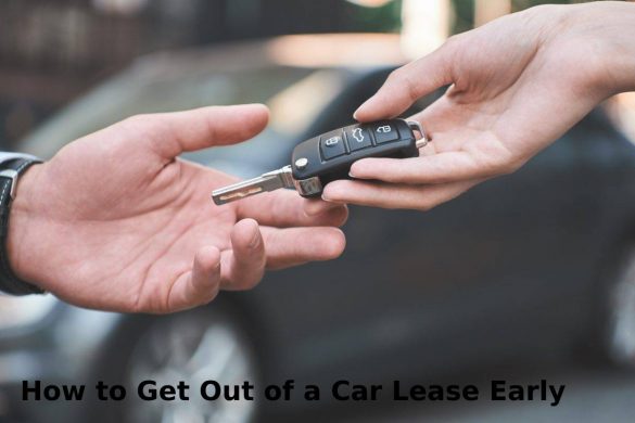 How to Get Out of a Car Lease Early