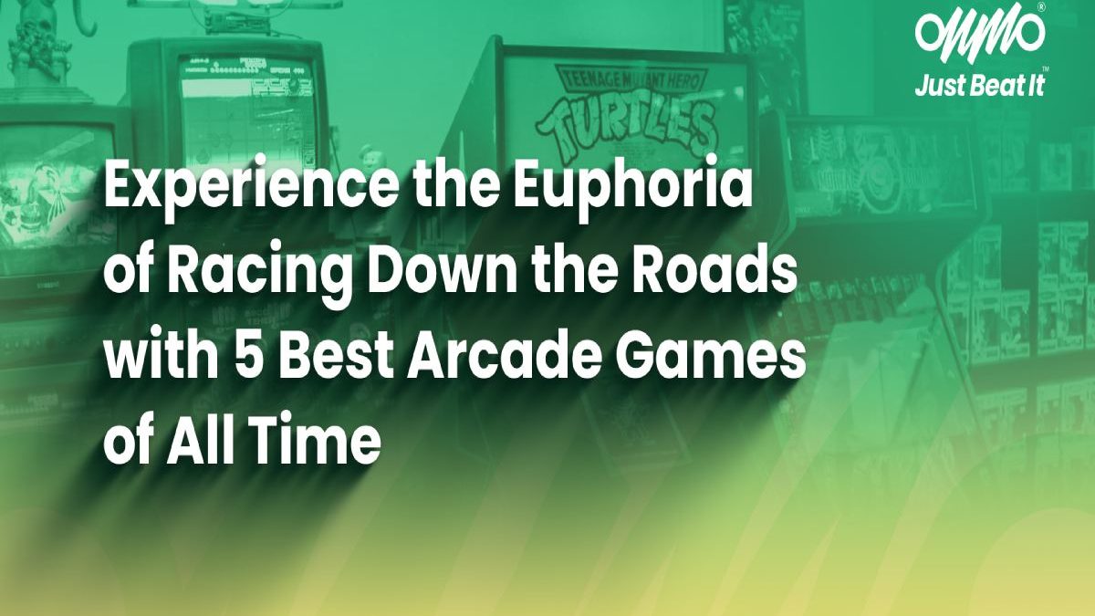 Experience the Euphoria of Racing Down the Roads with 5 Best Arcade Games of All Time