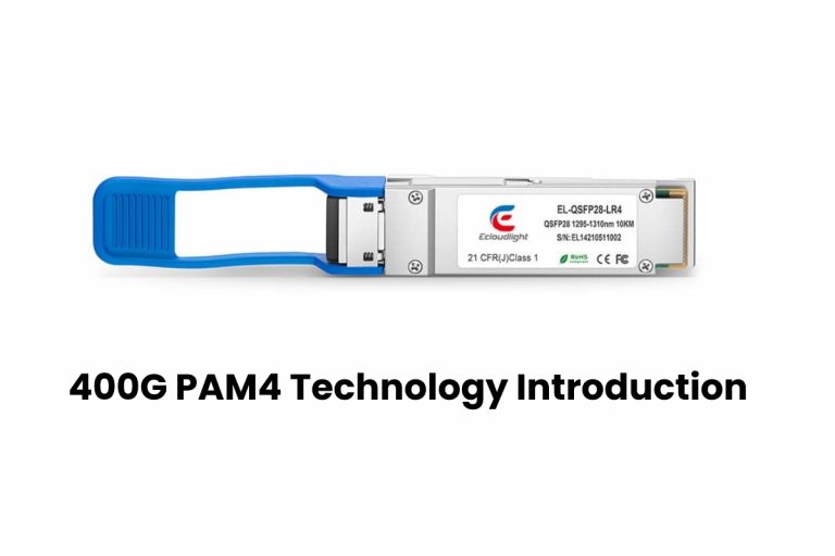 400G PAM4 Technology Introduction