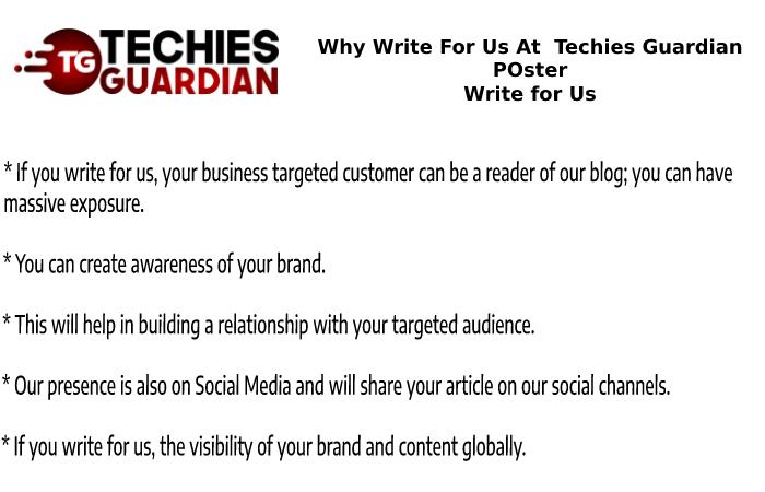 Why Write For Techiesguardian - Poster Write For Us