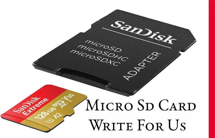 Micro Sd Card Write For Us