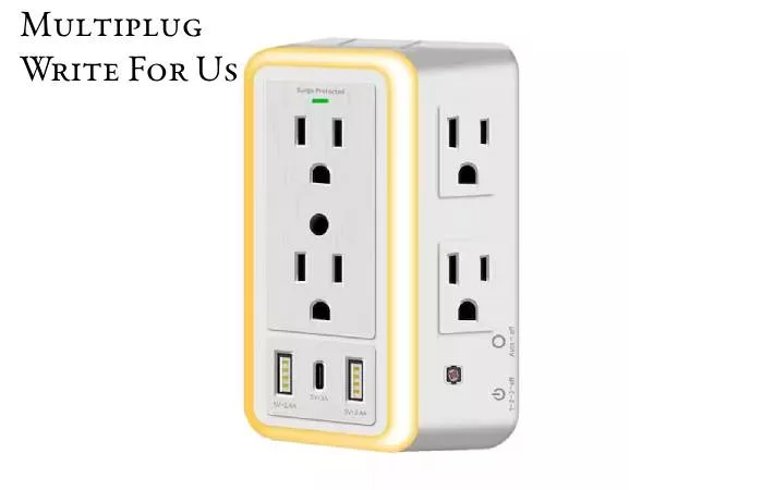 Multiplug Write For Us