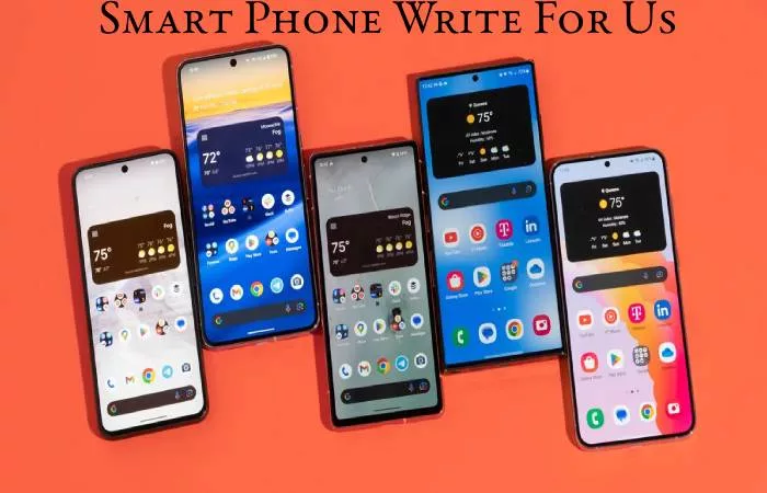 Smart Phone Write For Us