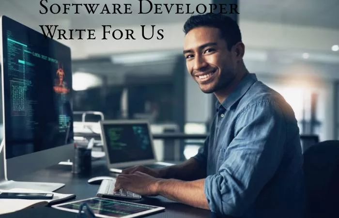 Software Developer Write For Us