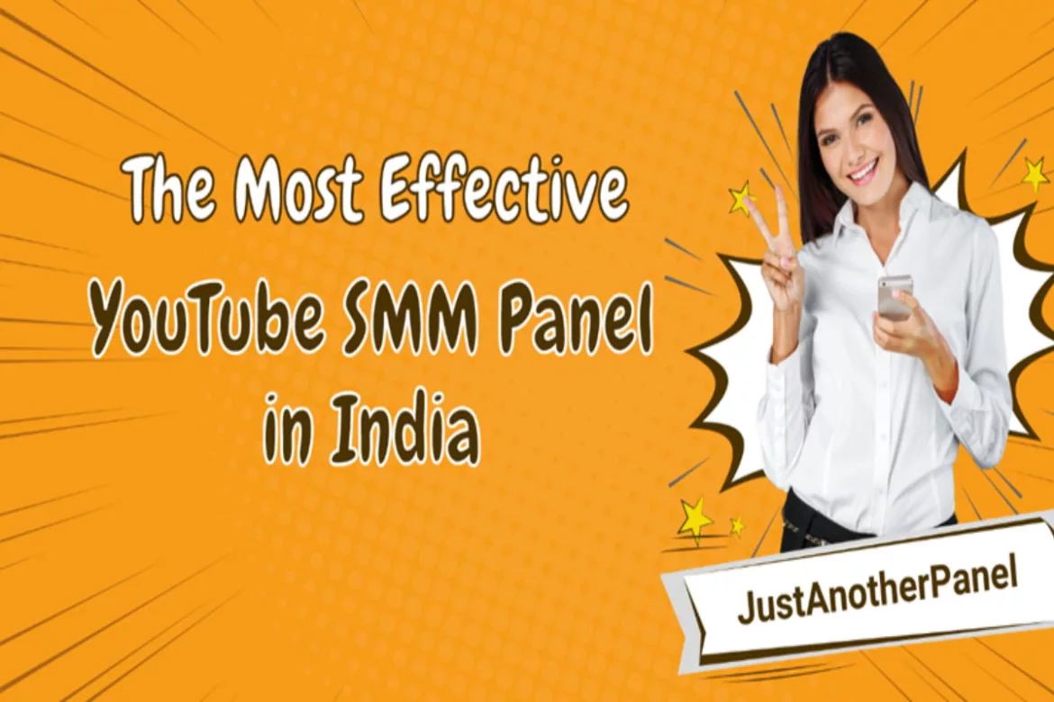 The Most Effective YouTube SMM Panel in India_ JAP