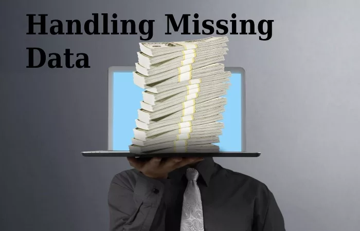 Handling Missing Data
