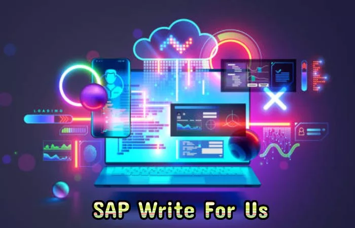 SAP Write For Us